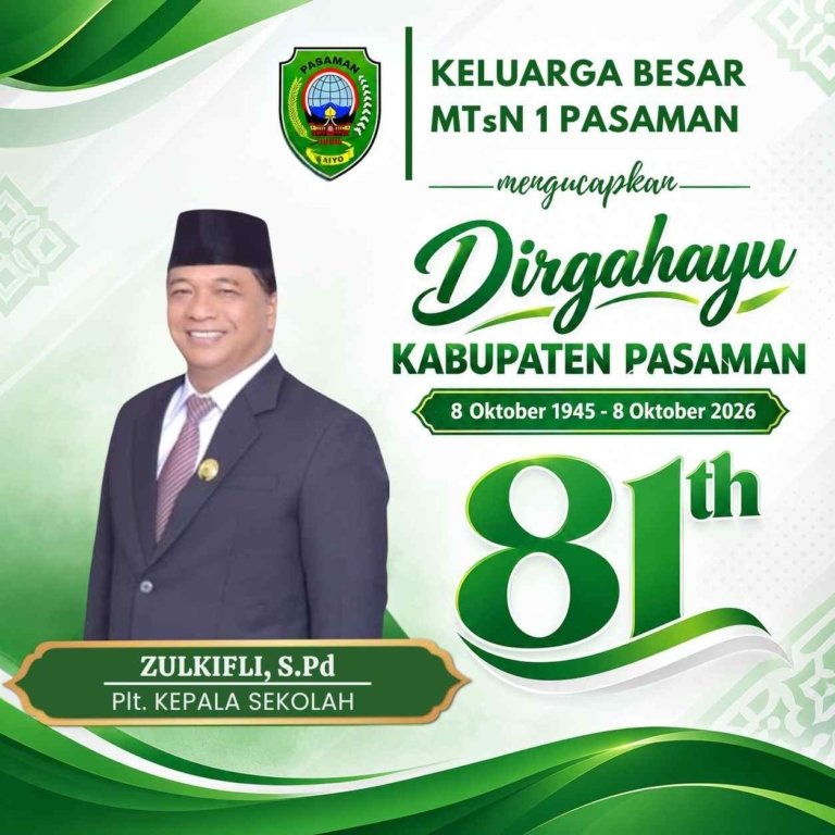 Keluarga Besar MTsN 1 Pasaman Mengucapkan Dirgahayu Kab. Pasaman ke-81