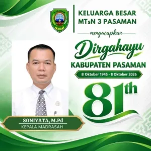 Keluarga Besar MTsN 3 Pasaman Mengucapkan Dirgahayu Kab. Pasaman ke-81