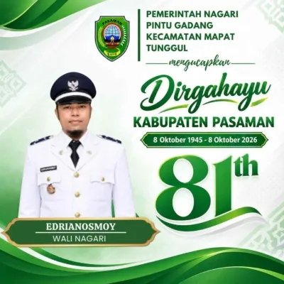 Pemerintah Nagari Pintu Padang Kec. Mapat Tunggul Mengucapkan Dirgahayu Kab. Pasaman ke-81