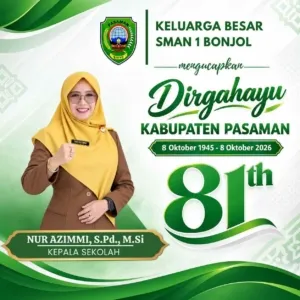 Keluarga Besar SMAN 1 Bonjol Mengucapkan Dirgahayu Kab. Pasaman ke-81