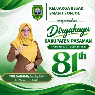 Keluarga Besar SMAN 1 Bonjol Mengucapkan Dirgahayu Kab. Pasaman ke-81