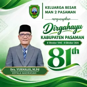 Keluarga Besar MAN 2 Pasaman Mengucapkan Dirgahayu Kab. Pasaman ke-81