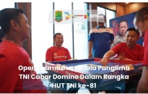 Piala Panglima TNI Bergulir di Karawang, Turnamen Domino Semarakkan HUT TNI ke-81