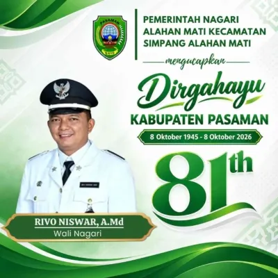 Pemerintah Nagari Alahan Mati Kec. Simpang Alahan Mati Mengucapkan Dirgahayu Kab. Pasaman ke-81