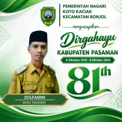 Pemerintah Nagari Koto Kaciak Kec. Bonjol Mengucapkan Dirgahayu Kab. Pasaman ke-81