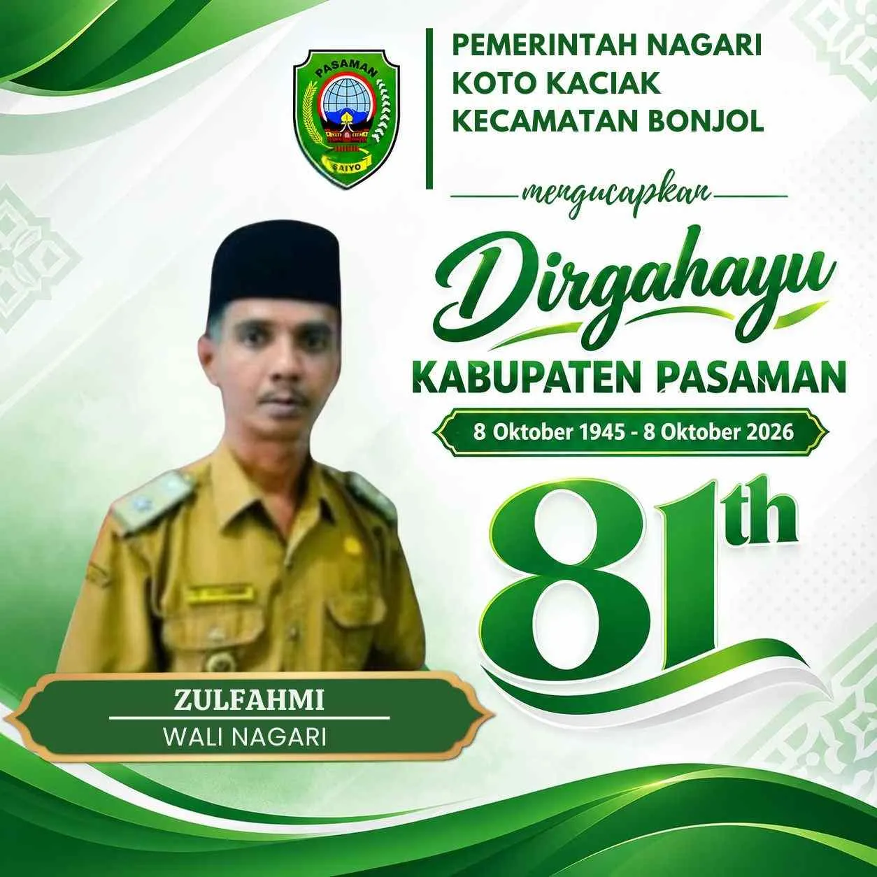 Pemerintah Nagari Koto Kaciak Kec. Bonjol Mengucapkan Dirgahayu Kab. Pasaman ke-81