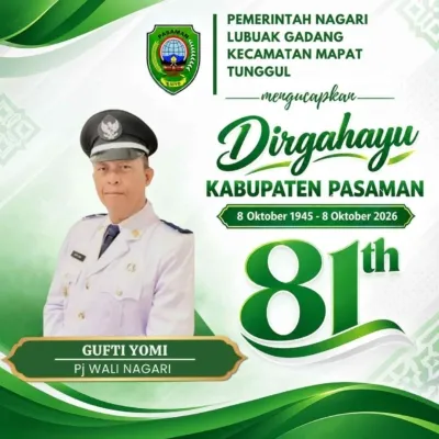 Pemerintah Nagari Lubuak Gadang Kec. Mapat Tunggul Mengucapkan Dirgahayu Kab. Pasaman ke-81