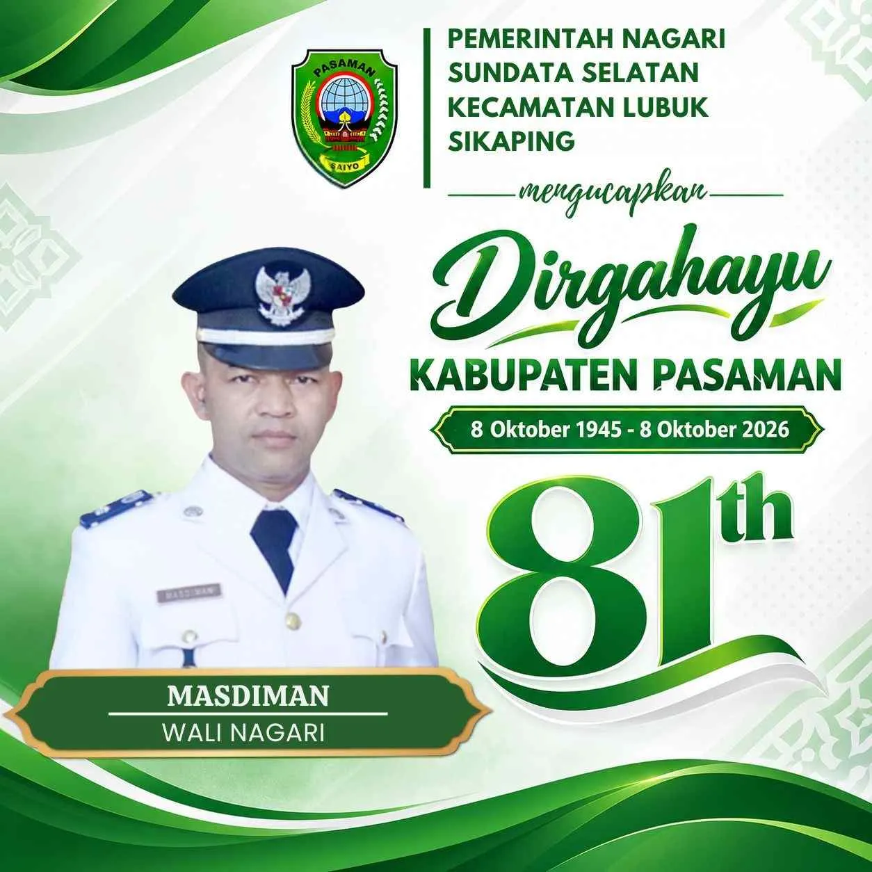 Pemerintah Nagari Sundata Selatan Kec. Lubuk Sikaping Mengucapkan Dirgahayu Kab. Pasaman ke-81 Pemerintah Nagari Sundata Selatan Kec. Lubuk Sikaping Mengucapkan Dirgahayu Kab. Pasaman ke-81
